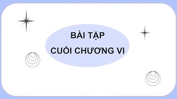 Giáo án PowerPoint Ôn tập cuối chương 6 | GA điện tử | Toán 10 Chân trời sáng tạo