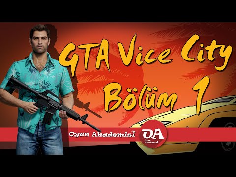 GTA Vice City Bölüm 1
