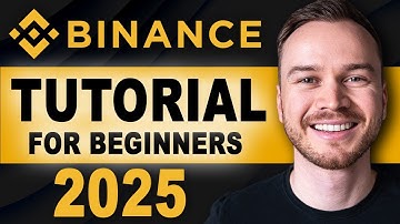 Binance Tutorial For Beginners 2025 (FULL STEP-BY-STEP GUIDE)