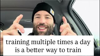 How to workout multiple times a day and why it might be better 