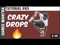 Learn How to Do Crazy Drops | Featuring Malkom | Serial Stepperz Crew |Dance Mantra Academy x #SXSTV