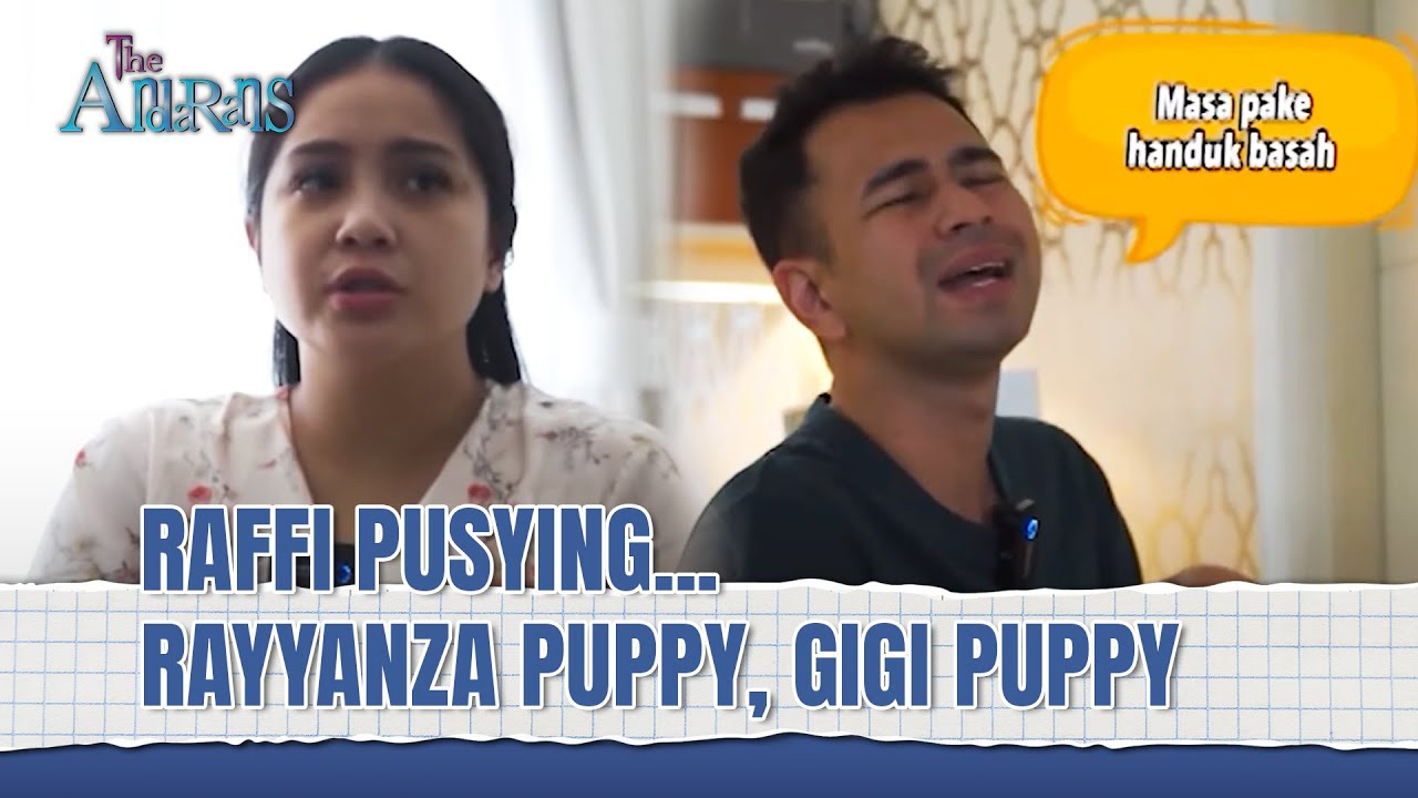 Kehebohan dan Kepusyingan Raffi Ngurus Rayyanza | The Andarans Eps 1 FULL