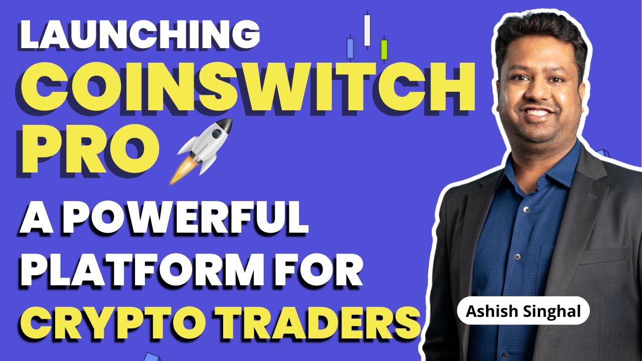 Launching CoinSwitch Pro A Powerful Platform For India's Crypto