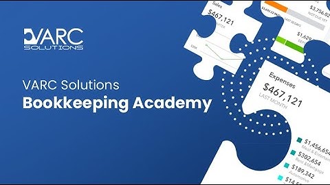 VARC Solutions Bookkeeping Academy: Chart of Accounts Part 2