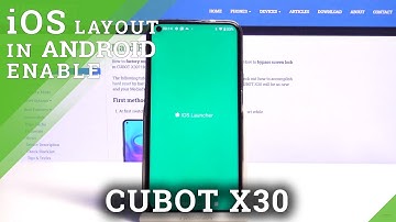 How to Download iOS Launcher on CUBOT X30 – Install iOS Menu