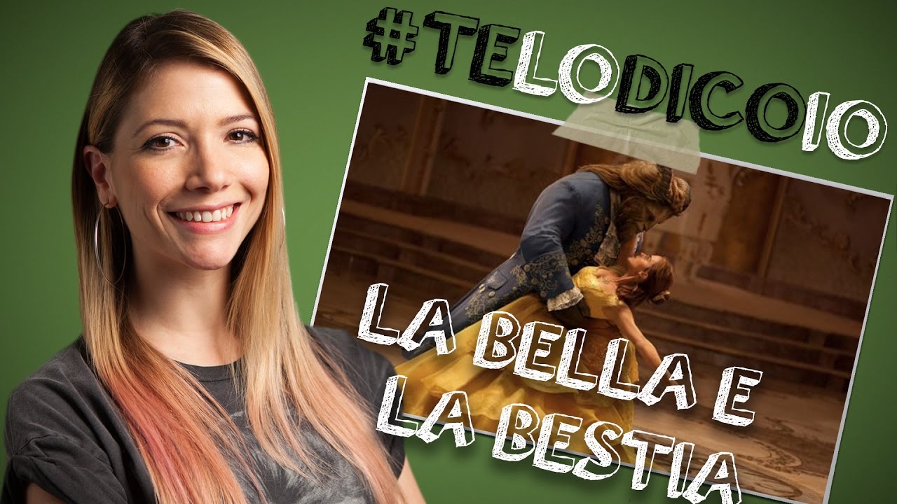 clipping LA BELLA e LA BESTIA: la favola al cinema #TeLoDicoIo