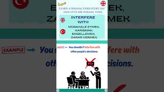 Learn A Phrasal Verb Every Day Günlük Phrasal Verb Öğrenelim Interfere With