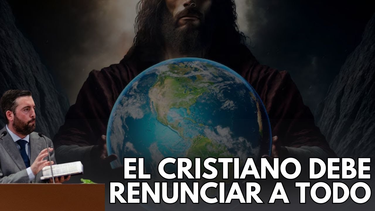El Cristiano debe Renunciar a Todo - Juan Manuel vaz