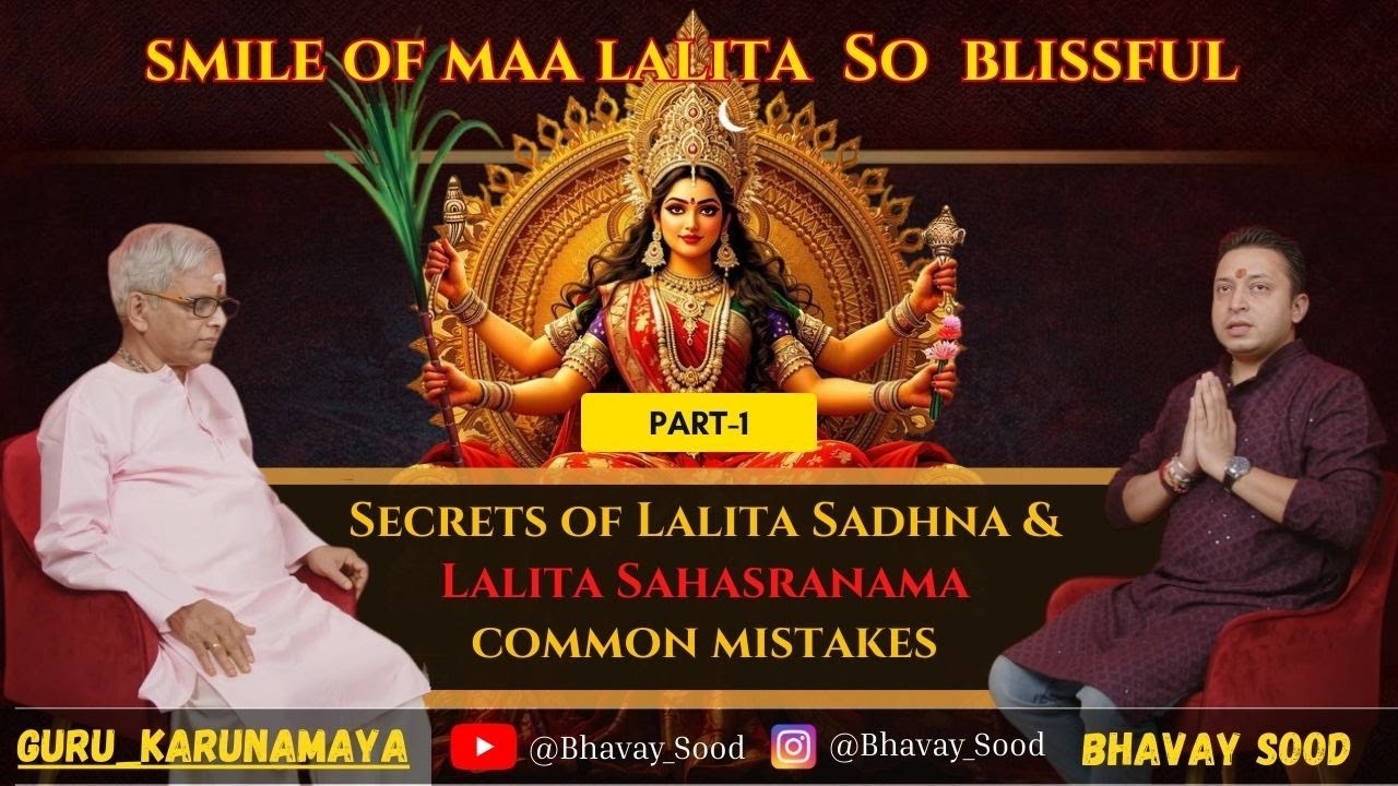 Secrets of Lalita Sadhna & Lalita Sahasranama common mistakes.  