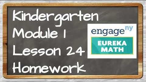 Eureka Math Kinder Module 1 Lesson 24 Homework