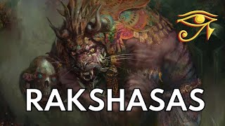 Rakshasas | Indian Shapeshifting Demons
