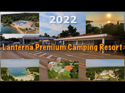 Croatia - Lanterna Premium Camping Resort, Poreč - June 2022
