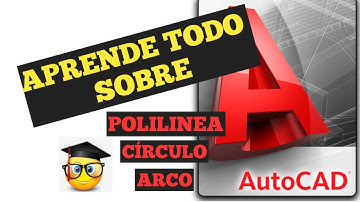 Curso Autocad 2020 - español -  Polilinea, circulo y arco
