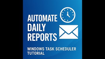 Step-by-Step: Automate Daily Reports Using Windows Task Scheduler