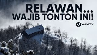 Relawan ... Wajib Tonton Ini ! - Ustadz  Hamzah Syaifullah