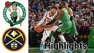 Celtics Vs Nuggets HIGHLIGHTS Halftime | NBA April 11 Celtics Vs Nuggets HIGHLIGHTS Halftime | NBA April 11
