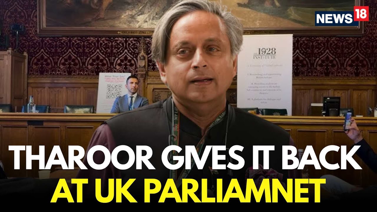 LIVE | Shashi Tharoor Slams Pakistan's Terror Link At UK Parliament | India Pakistan War | N18G