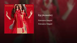 Roksana Węgiel „Żyj" (Acoustic)