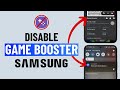 How to Disable Game Booster Permanently on Samsung How to Disable Game Booster Permanently on Samsung