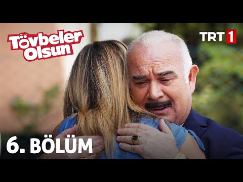 Tövbeler Olsun 6. Bölüm