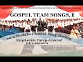 Gospel team songs apostolic faith church southern and central africa