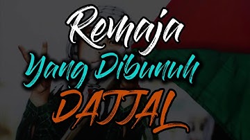 Kisah Remaja Yang Dibunuh Dajjal || Ust. Zulkifli Muhammad Ali, Lc