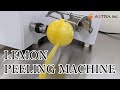 レモン皮むき機　瞬助KA-700H ／ 【ASTRA】 Lemon Peeling Machine | Fruit Peeling Machine KA-700H