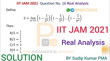 IIT JAM 2021 Mathematics Solution | Real Analysis Solution | Q.No 16 | by Sudip Kumar PMA