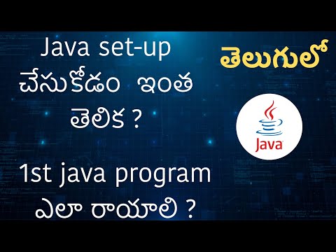 How to Setup Java | Our First Java Program |JDK Download and Installation