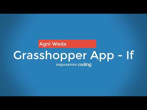 Grasshopper App - If Condition