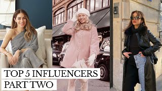 Top 5 Fashion Influencers To Follow ASAP (part 2)