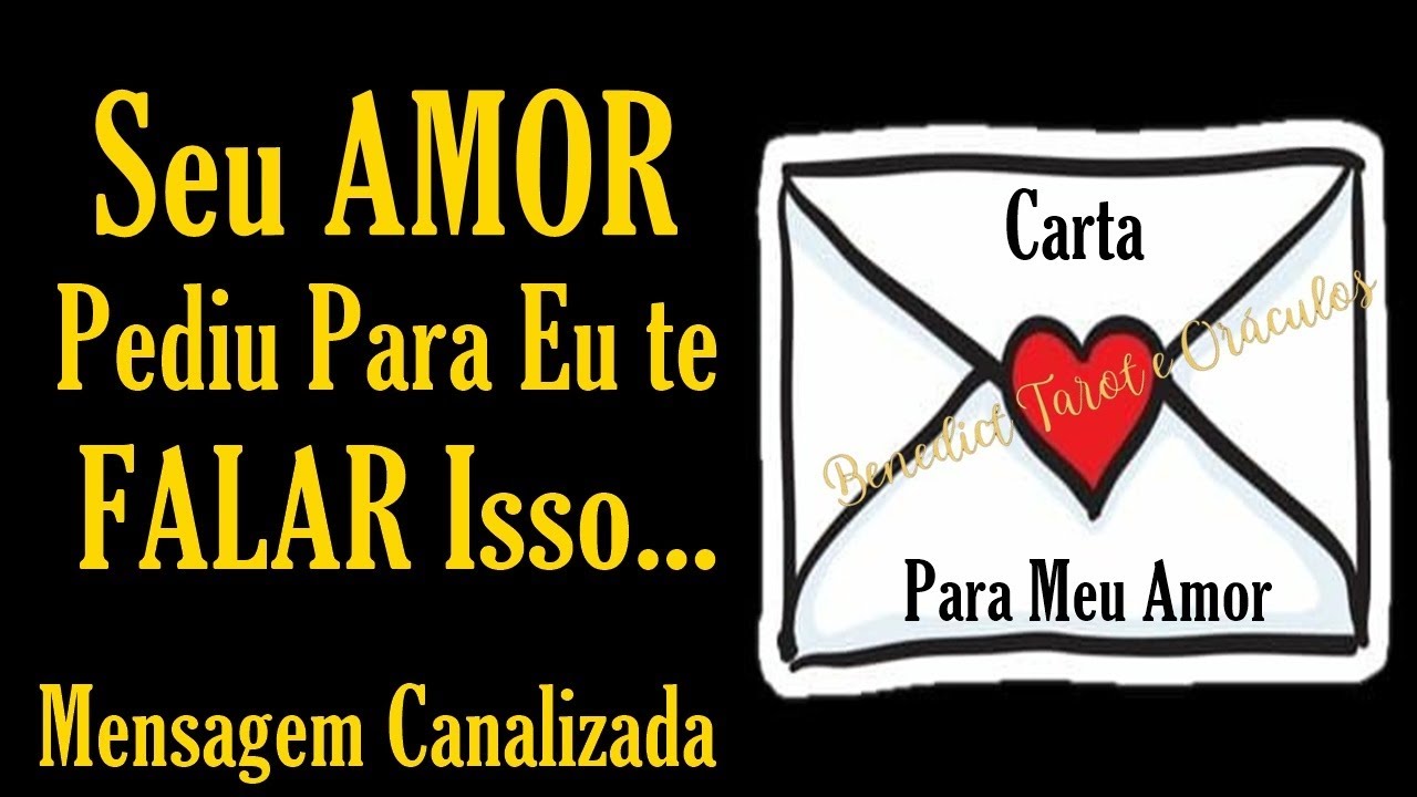🔮 ENTREI na MENTE DELE(A)! 😍 Mensagem CANALIZADA 💌💘@Bendito_Tarot Tarot - Baralho Cigano