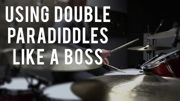 DRUM LESSON - USING DOUBLE PARADIDDLES LIKE A BOSS