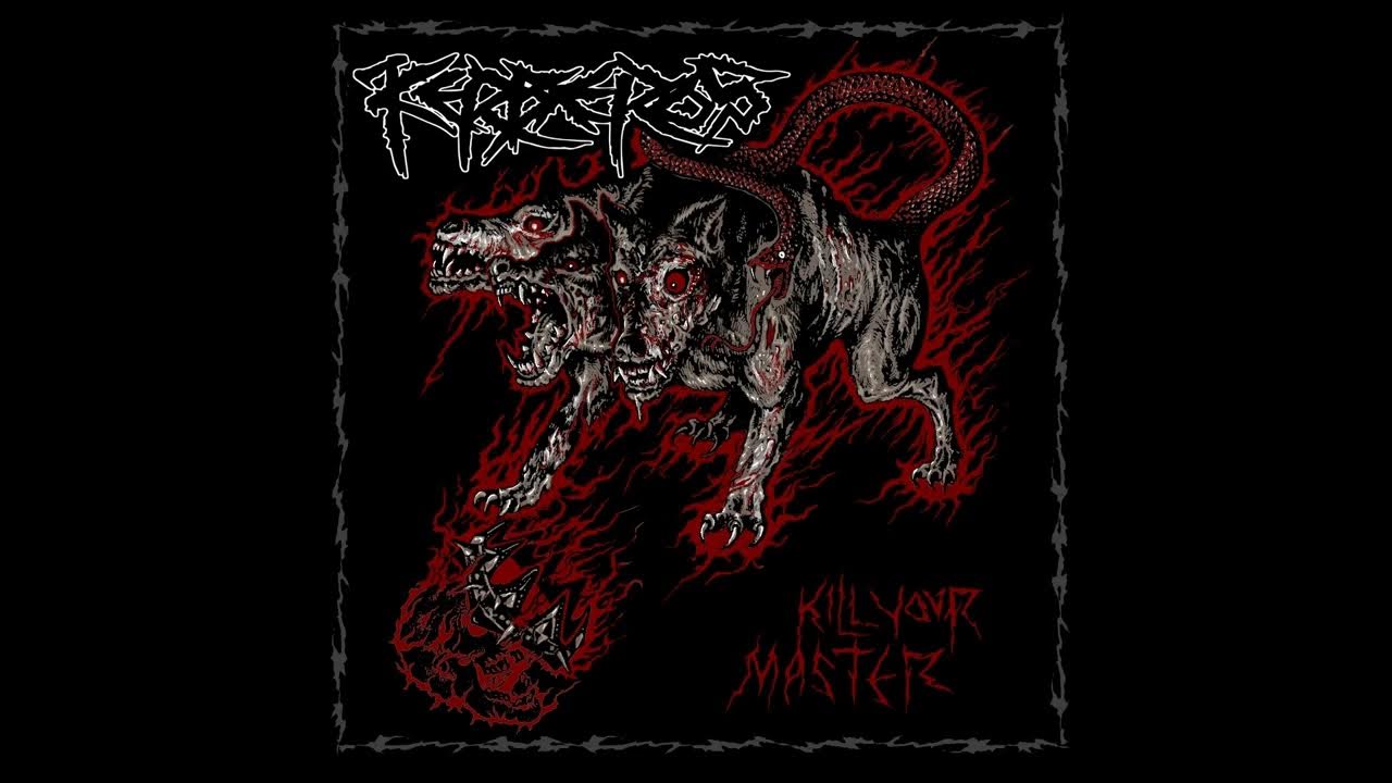 kerberos-kill-your-master-full-album-2023-crust-punk-youtube