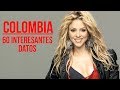 60 datos INTERESANTES de Colombia