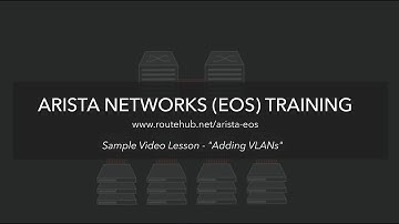 Arista Networks (EOS) Training | Preview and Sample Video