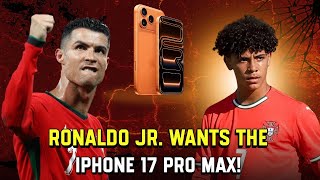 Ronaldo Jr. Begs Cristiano Ronaldo For The Iphone 17 Pro Max?