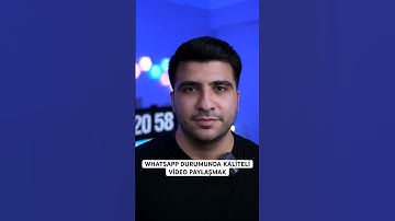 WhatsApp Durumunda Kaliteli Video Paylaşmak #shorts