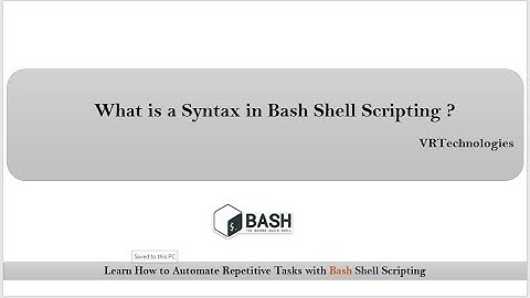 Section-4: Video-5: What is a Syntax in Bash Shell Scripting Language ? | VRTechnologies