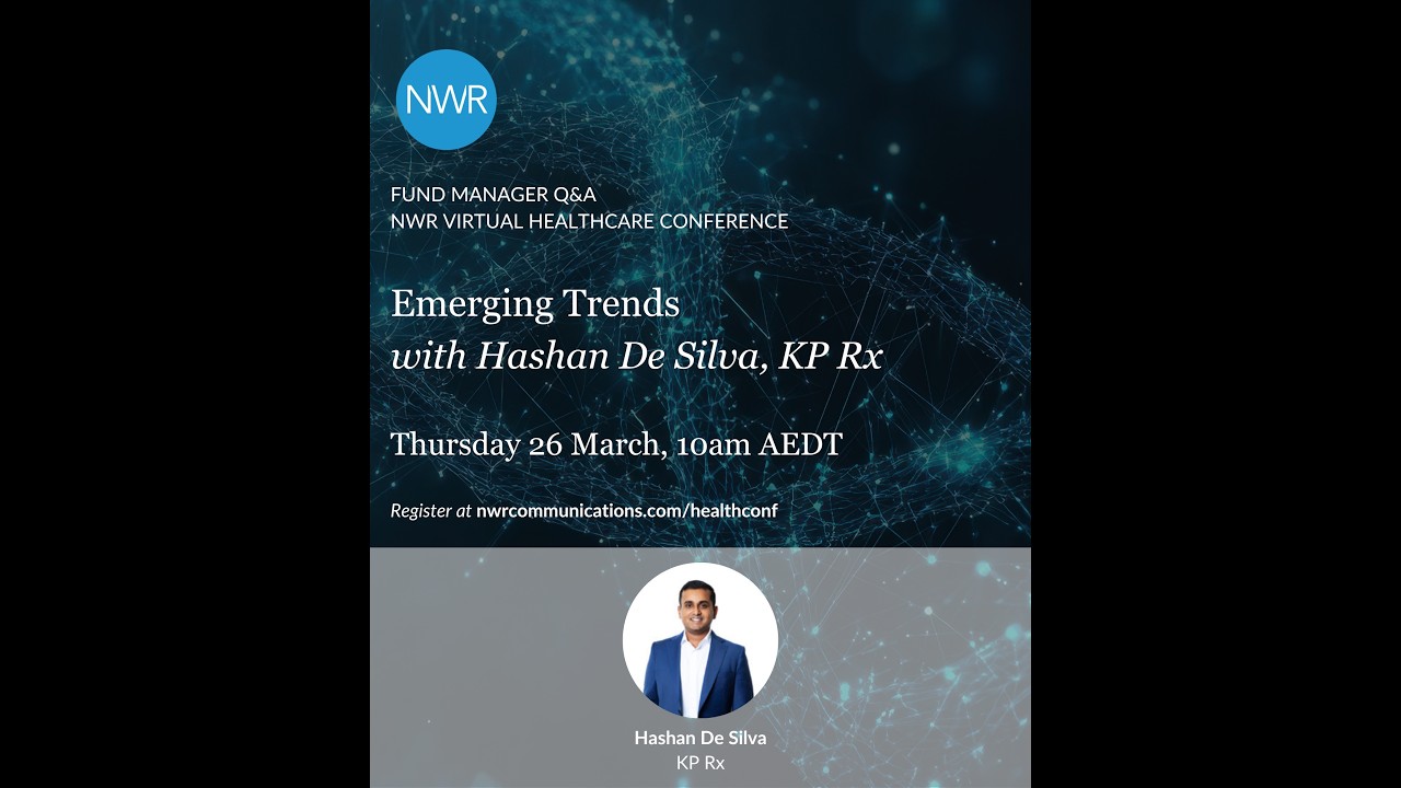 Fund Manager Q&A – Emerging trends with Hashan De Silva, KP Rx | NWR ...