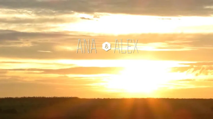 Wedding Film: Ana  Alex
