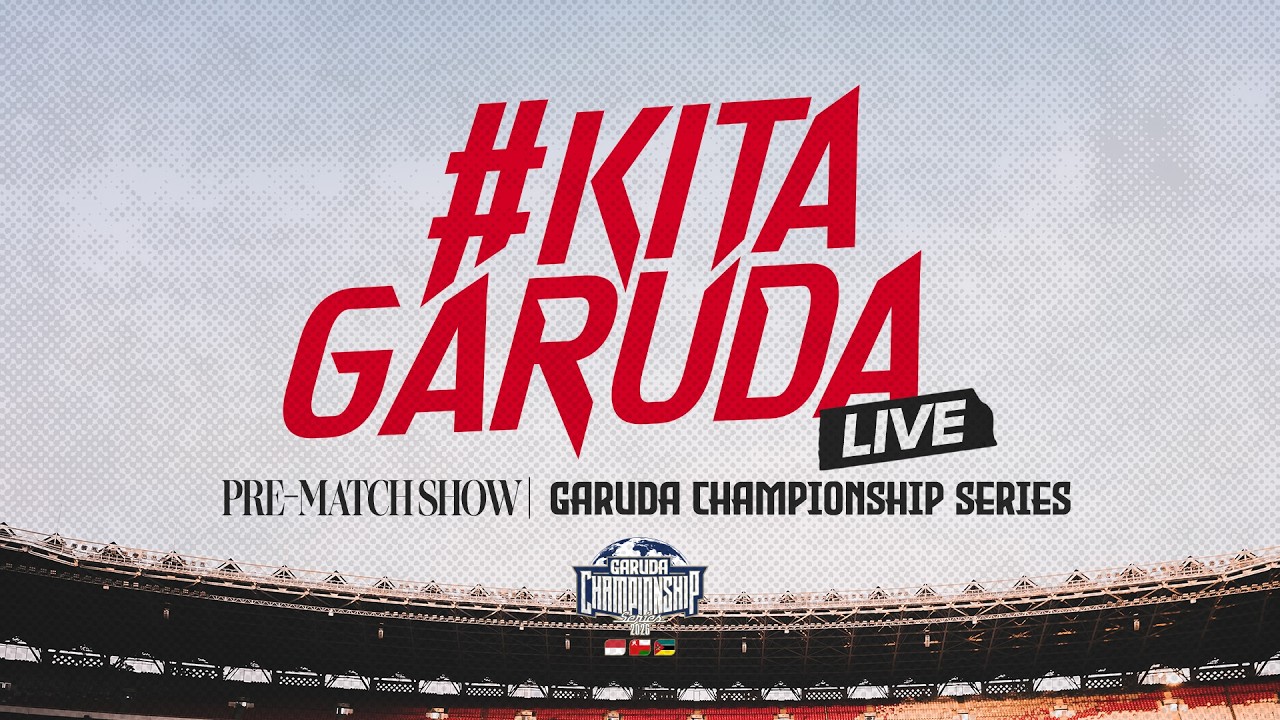 KitaGaruda Live! Pre-match Indonesia vs Mozambique