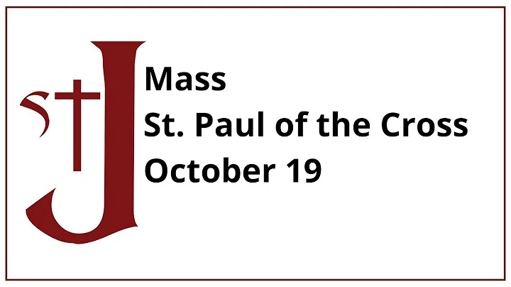 Mass - Feast of St. Luke - Oct 18