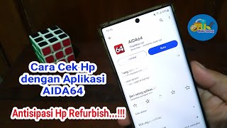 Tips on How to Check Your Phone Using the AIDA64 App to Anticipate Refurbished Phones screenshot 5
