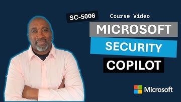 Describing Microsoft Security Copilot SC-5006