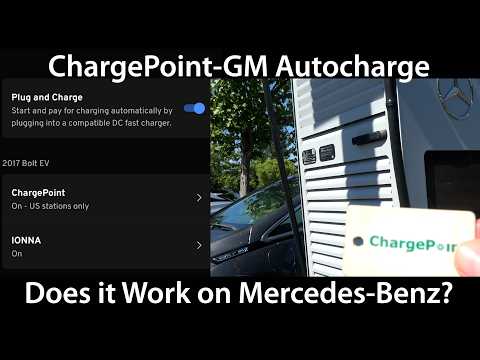 Will ChargePoint-GM Autocharge Work on Merdedes-Benz High Power Charging?