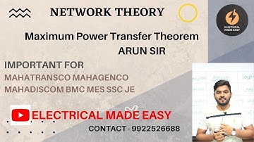 Maximum Power Transfer Theorem - AC Circuit | MAHATRANSCO | DISCO | GENCO | MES | BMC | SSC JE |