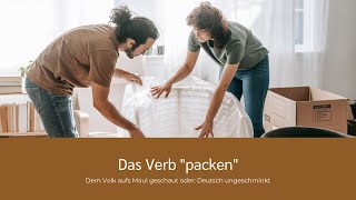 Das Verb verpacken - Deutsch lernen | Synonyme | Redewendungen