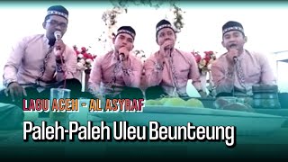 LAGU ACEH || PALEH-PALEH ULEU BEUNTEUNG