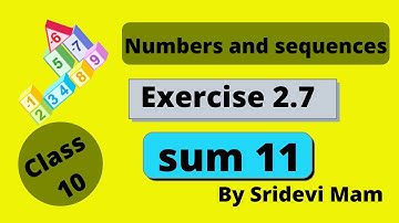 TN class 10 maths ch 2 Numbers and sequences ex 2.7 sum 11, 10th std tamil full book syllabus